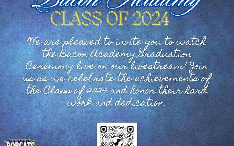Bacon Academy Graduation Ceremony Invite - June 14, 2024