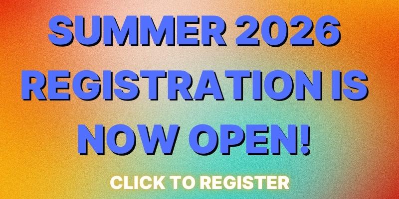 Summer 2026 Registration is open