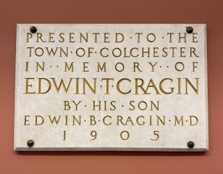 Presented to the Town of Colchester in Memory of Edwin T. Cragin by his Son Edwin B. Cragin M.D. 1905