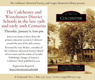 Jan 6 - Colchester Historical Society
